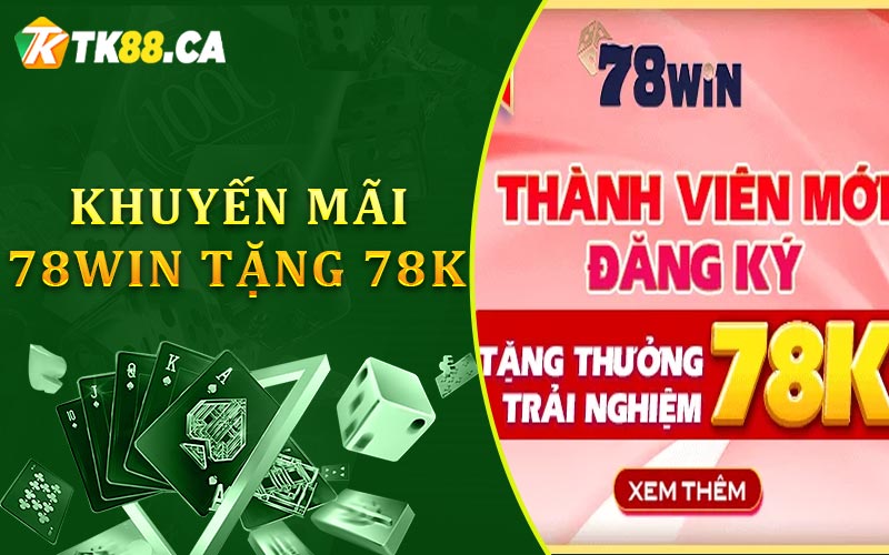 Khuyến mãi 78win tặng 78k