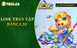 Link truy cập Banca30